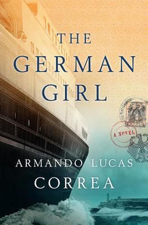 Cover Art for 9781432841119, The German Girl by Armando Lucas Correa