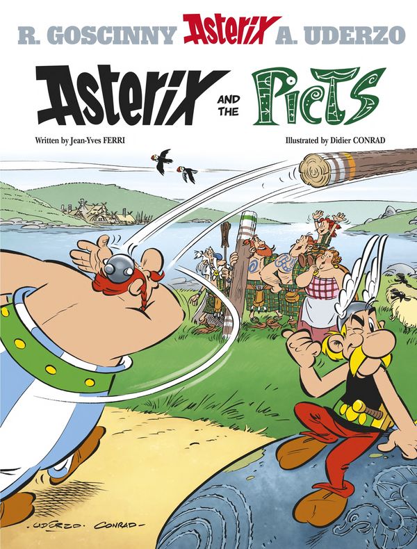 Cover Art for 9781444011685, Asterix: Asterix and the Picts: Album 35 by Jean-Yves Ferri