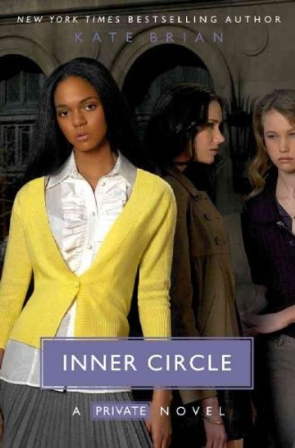 Cover Art for B007SKE8AS, Inner Circle[ INNER CIRCLE ] by Brian, Kate (Author) Aug-01-07[ Paperback ] by Kate Brian