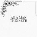 Cover Art for 9781979213394, As a Man Thinketh by James Allen