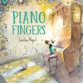 Cover Art for 9781529512472, Piano Fingers by Caroline Magerl, Caroline Magerl