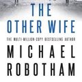 Cover Art for 9780751562811, The Other Wife (Joseph O'Loughlin) by Michael Robotham