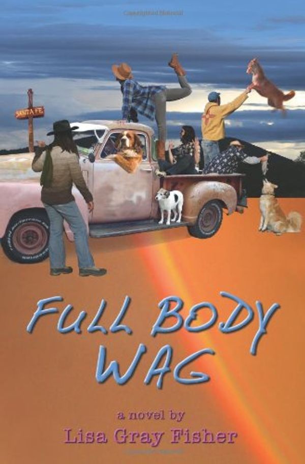 Cover Art for 9780865348080, Full Body Wag by Lisa Gray Fisher