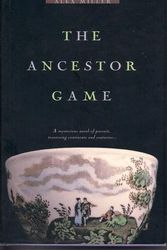 Cover Art for 9781555972172, The Ancestor Game by Alex Miller