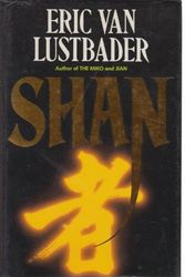 Cover Art for 9780246131010, Shan by Eric Lustbader