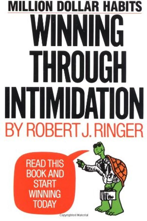 Cover Art for 9780449207864, Winning Through Intimidation by Robert J. Ringer