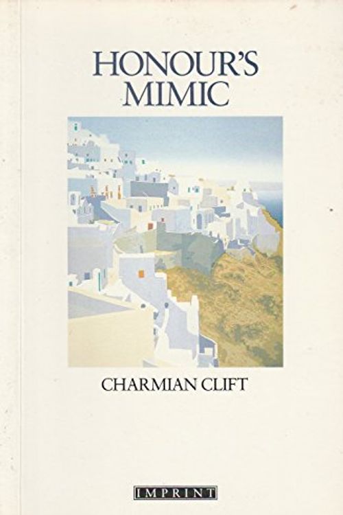 Cover Art for 9780732225551, Honours Mimic Oe by Charmian Clift