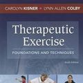 Cover Art for 9780803625747, Therapeutic Exercise by Kisner Pt ms, Carolyn, Colby PT MS, Lynn Allen