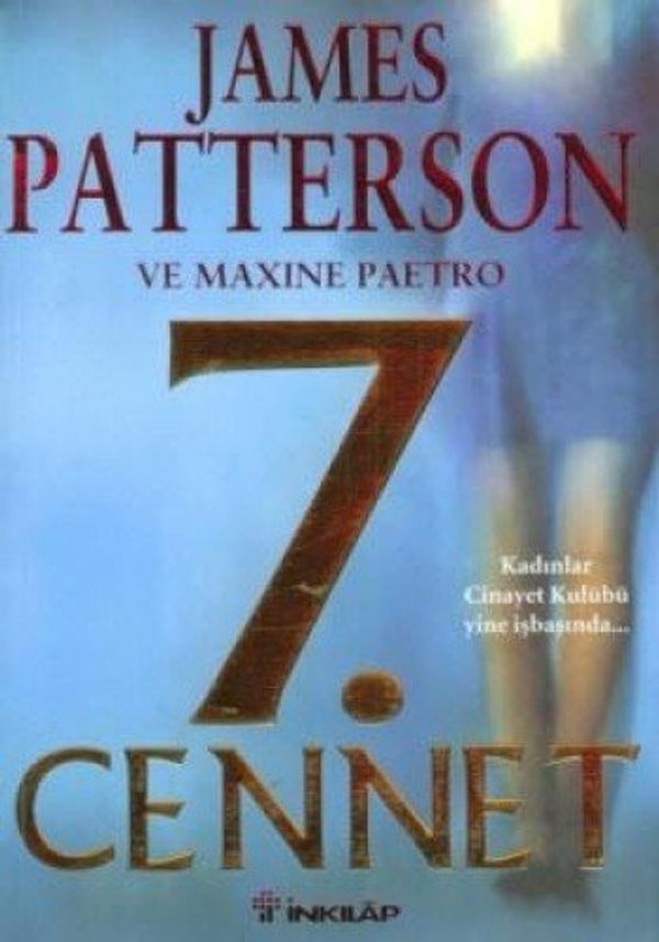 Cover Art for 9789751029119, 7. Cennet by James Patterson, Maxine Paetro