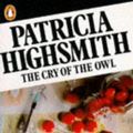 Cover Art for 9780140036046, The Cry of the Owl by Patricia Highsmith