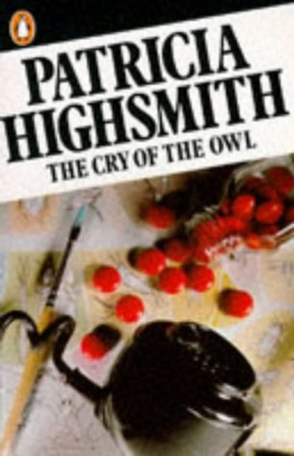 Cover Art for 9780140036046, The Cry of the Owl by Patricia Highsmith