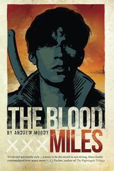 Cover Art for 9780645944303, The Blood Miles by Andrew Moody