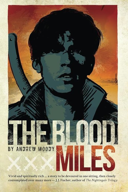 Cover Art for 9780645944303, The Blood Miles by Andrew Moody