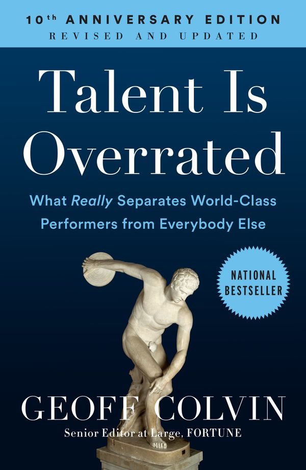 Cover Art for 9781591842941, Talent Is Overrated by Geoff Colvin
