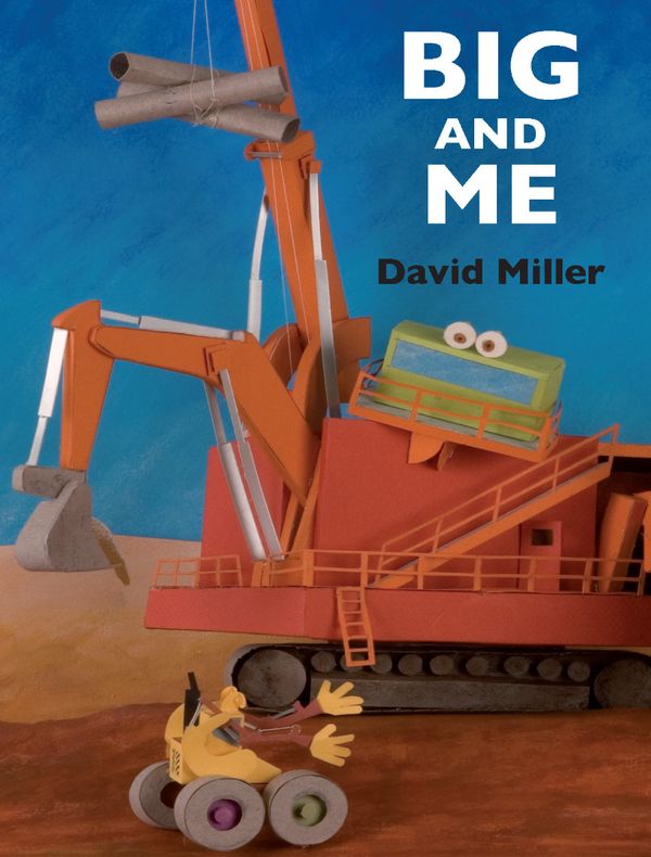 Cover Art for 9781876462697, Big and Me by David Miller