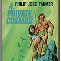 Cover Art for 9780441679522, A Private Cosmos by Philip Jose Farmer