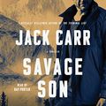 Cover Art for B07X3PZJN9, Savage Son by Jack Carr
