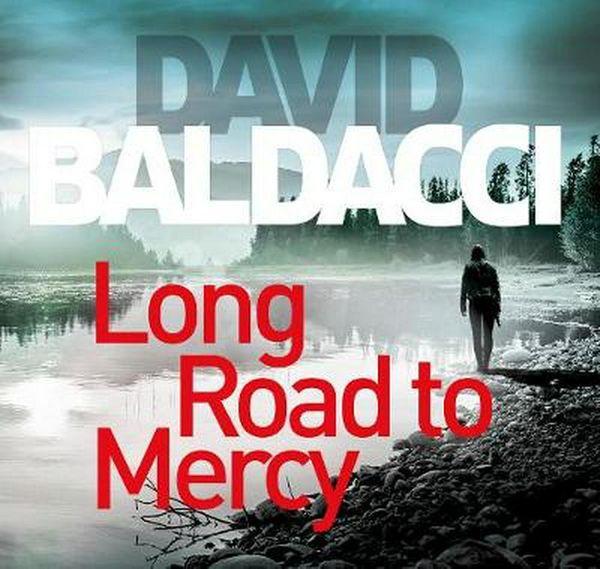 Cover Art for 9781529007831, Long Road to Mercy by David Baldacci