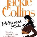 Cover Art for 9780330462457, Hollywood Kids by Jackie Collins