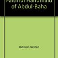 Cover Art for 9780853982630, Corinne True: Faithful Handmaid of Abdul-Baha by Nathan Rutstein