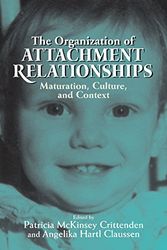 Cover Art for 9780521580021, The Organization of Attachment Relationships by Patricia McKinsey Crittenden