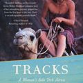 Cover Art for 9781101872451, Tracks (Movie Tie-in Edition) by Robyn Davidson