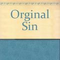 Cover Art for 9785557122788, Orginal Sin by P. D. James