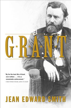 Cover Art for 9780743217019, Grant by Jean Edward Smith