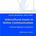 Cover Art for 9783836412360, Intercultural Issues in Online Communication by Verena Wiedmaier, Britt Soder