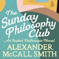 Cover Art for 9780748110742, The Sunday Philosophy Club by Alexander McCall Smith