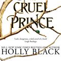 Cover Art for 9781471406461, The Cruel Prince by Holly Black