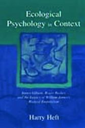 Cover Art for 9780805856927, Ecological Psychology in Context by Harry Heft