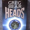 Cover Art for 9780712621748, Heads by Greg Bear