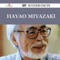 Cover Art for 9781488567773, Hayao Miyazaki 197 Success Facts - Everything You Need to Know about Hayao Miyazaki by Assistant Professor Elizabeth Holt