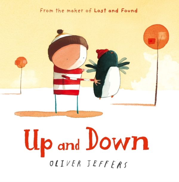 Cover Art for 9780007263844, Up and Down by Oliver Jeffers