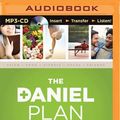 Cover Art for 9781491510919, The Daniel Plan: 40 Days to a Healthier Life by Rick Warren, Daniel G. Amen, Mark Hyman