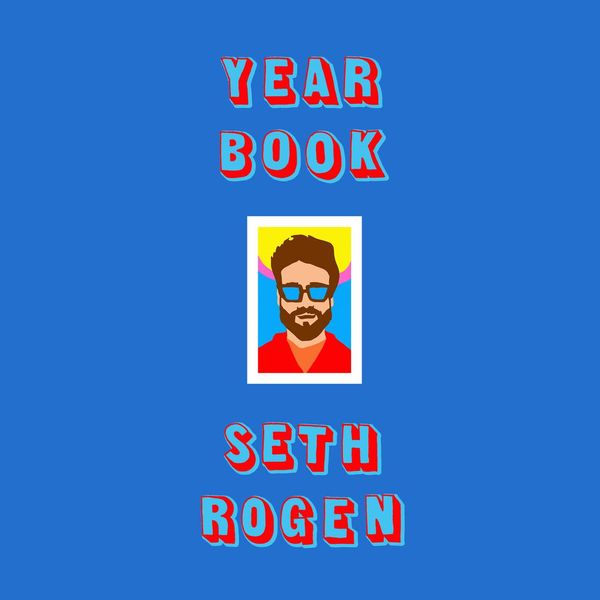 Cover Art for 9780733647567, Yearbook by Seth Rogen, Seth Rogen,Full Cast