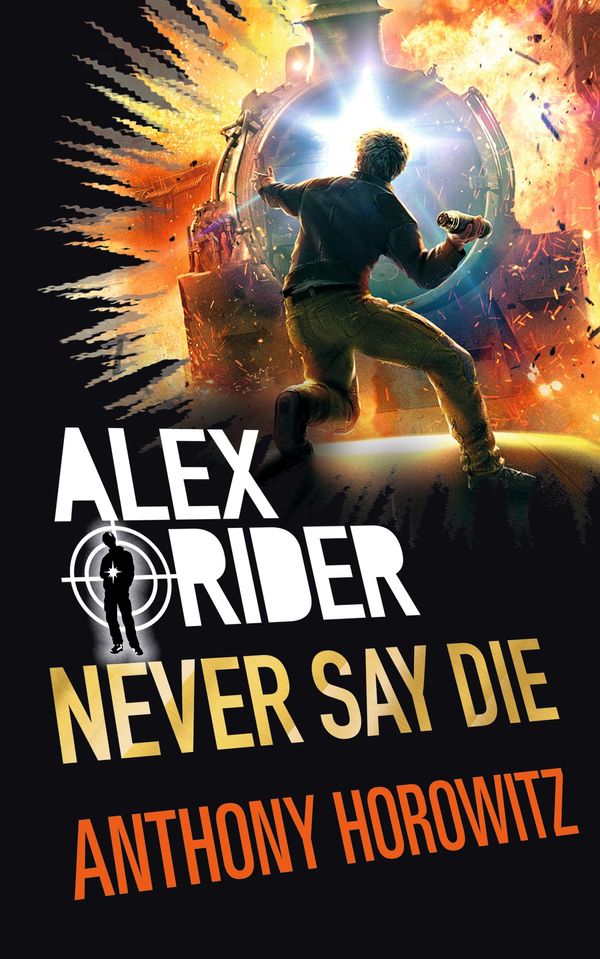 Cover Art for 9781406377965, Never Say Die by Anthony Horowitz