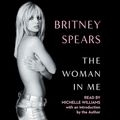 Cover Art for B0BRBPSXCW, The Woman in Me by Britney Spears