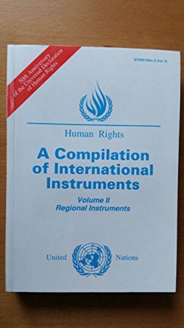 Cover Art for 9789211540994, Human Rights: Universal Instruments v.1 by United Nations