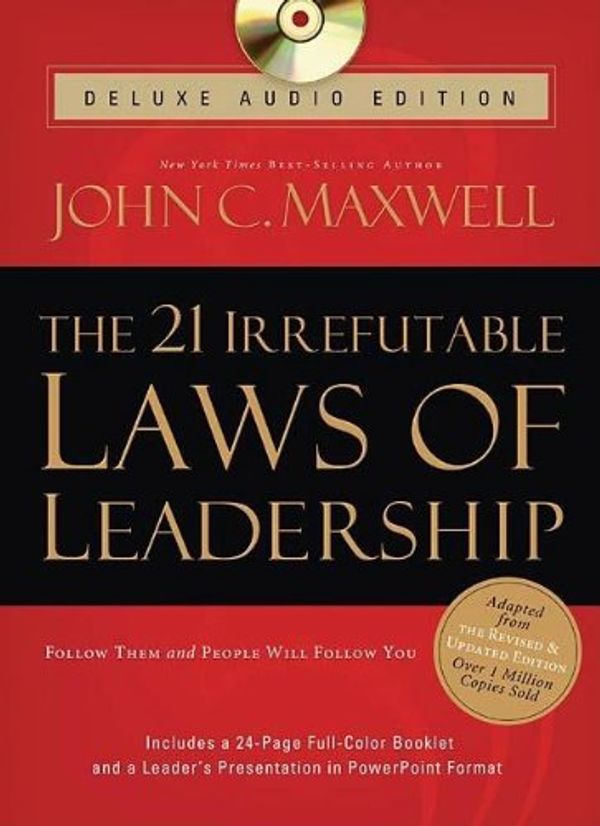 Cover Art for 9781400202027, The 21 Irrefutable Laws of Leadership Deluxe Audio Edition by John C. Maxwell