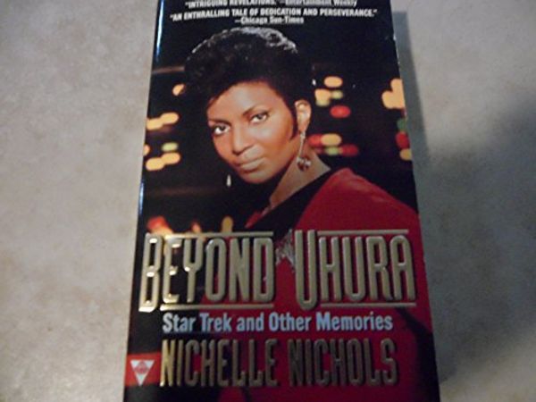 Cover Art for 9781572970113, Beyond Uhura by Nichelle Nichols