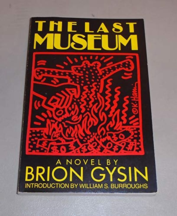 Cover Art for 9780394622637, The Last Museum by Brion Gysin