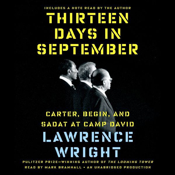 Cover Art for B00NI6XFGY, Thirteen Days in September: Carter, Begin, and Sadat at Camp David (Unabridged) by Unknown
