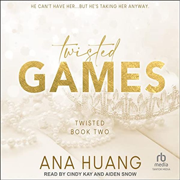 Cover Art for B0B4F8JY7W, Twisted Games: Twisted Series, Book 2 by Ana Huang