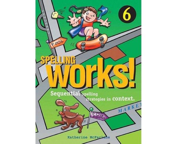 Cover Art for 9781864412642, Spelling Works!: Book 6 (Spelling works) by C. McFarlane