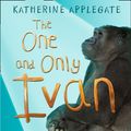 Cover Art for 9780007468461, The One and Only Ivan by Katherine Applegate