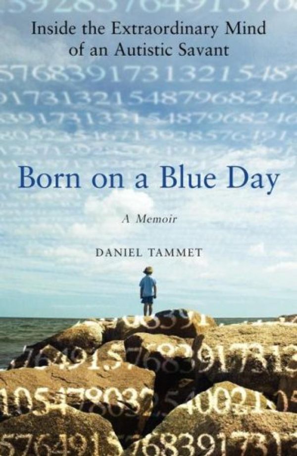 Cover Art for 9781444717310, Born On a Blue Day by Daniel Tammet