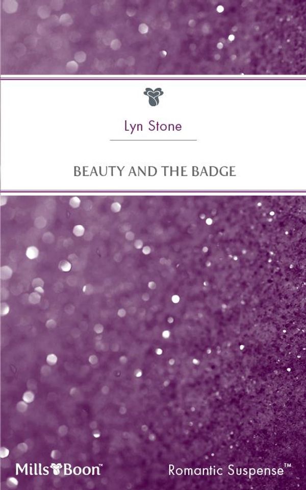 Cover Art for 9781460861837, Beauty And The Badge by Lyn Stone
