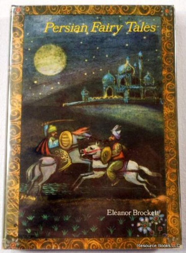 Cover Art for 9780584623390, Persian Fairy Tales by Eleanor Brockett